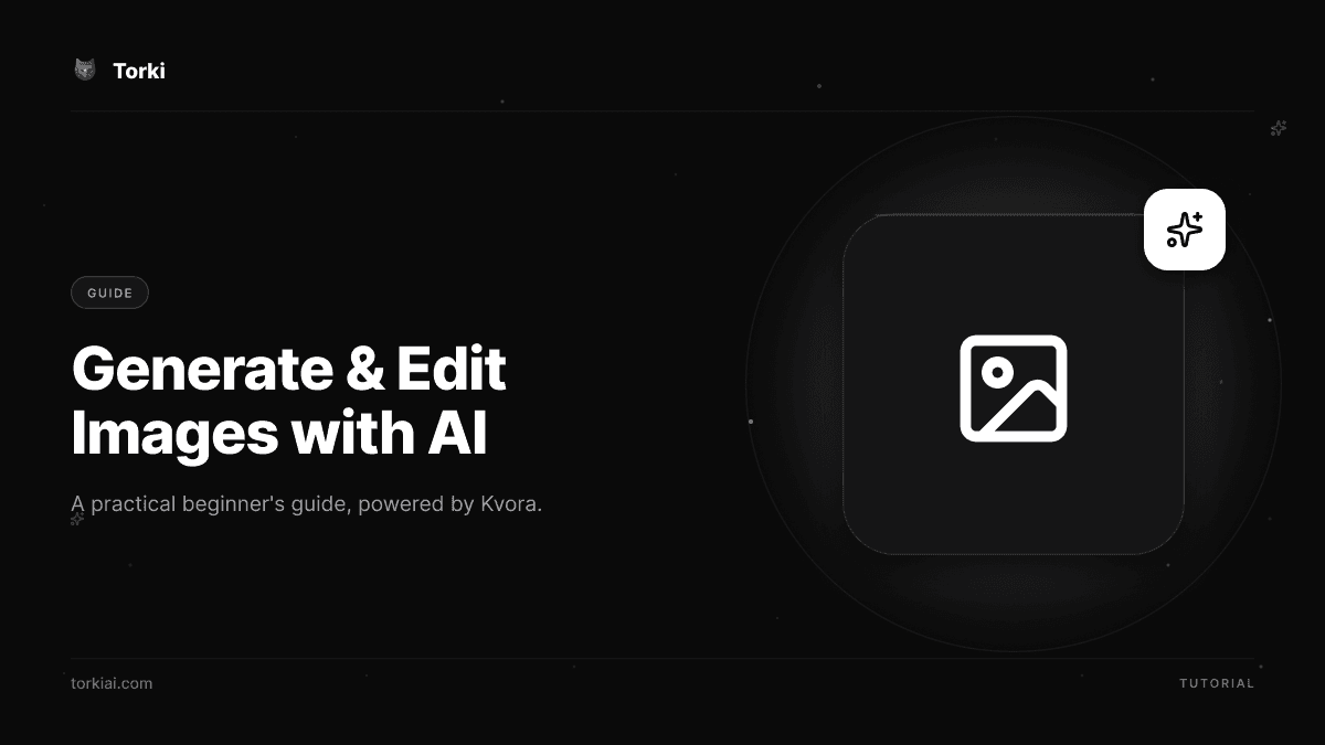 How to Generate and Edit Images with AI: A Practical Guide