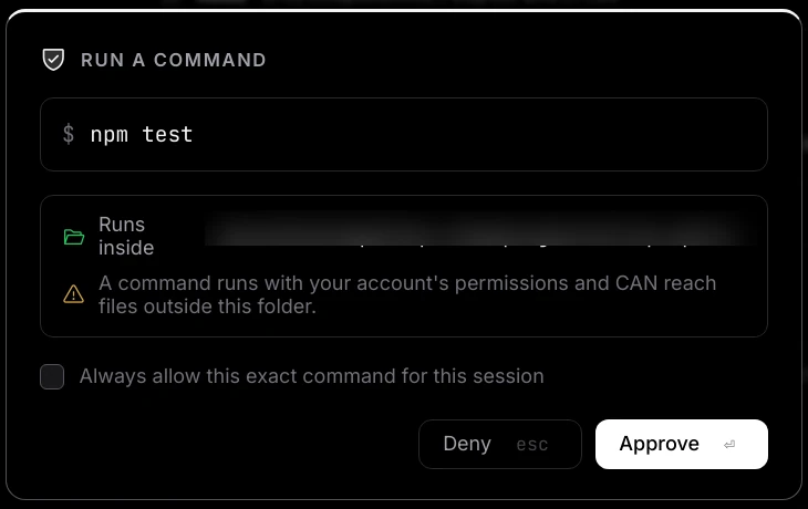 A Run a command approval card showing $ npm test, the Runs inside row with a warning line under it, the Always allow this exact command for this session tick box, and the Deny and Approve buttons